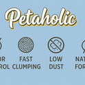 Petaholic Cat Litter (Pack of 2) New Restored Active Carbon for Super Quick Cleaning | Bentonite Clumping Cat Litter with Ultra Odor Control | Safe for Multiple Cats & Kittens (10L + 10L)